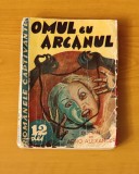 Omul cu arcanul - Arno Alexander (Colecția Romanele Captivante) Nr. 18