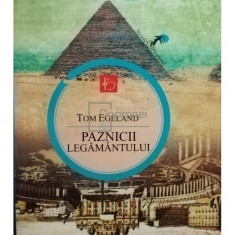 Tom Egeland - Paznicii legamantului (editia 2013)
