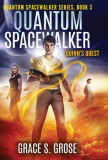Quantum Spacewalker: Quinn&#039;s Quest