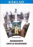 BARLAD. MONUMENTE LAICE SI RELIGIOASE-NICOLAE MITULESCU-347702