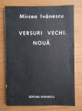 Mircea Ivanescu - Versuri vechi, noua (1988)