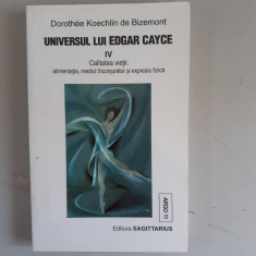 Universul lui Edgar Cayce - Dorothee Koechlin de Bizemont - Vol. IV foto