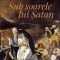 Sub soarele lui Satan &ndash; Georges Bernanos