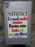 ES MUB NICHT IMMER KAVIAR SEIN -JOHANNES MARIO SIMMEL IN LIMBA GERMANA