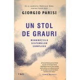 Un stol de grauri. Minunățiile sistemelor complexe - Giorgio Parisi