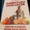 ALIMENTAȚIA ANTICANCER - ANNE DUFOUR, ED NICOL 2012,304 PAG