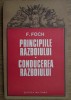 F. Foch - Principiile razboiului. Conducerea razboiului