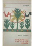 Romulus Vulcanescu - Etnografia - Stiinta culturii populare (Editia: 1966)