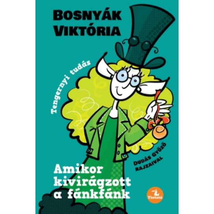 Amikor kivir&aacute;gzott a f&aacute;nkf&aacute;nk - Bosny&aacute;k Vikt&oacute;ria