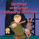 Godfrey and the Great Cathedral Robbers
