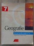 Geografie Manual pentru clasa a 7 a Grigore Posea,Iuliana Armas