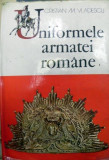 Uniformele armatei romane Cristian M.Vladescu 1977