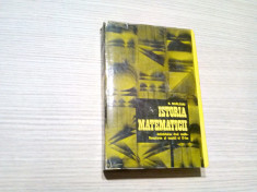 ISTORIA MATEMATICII - Volumul I - Antichitatea, Evul Mediu, Renasterea si Secolul al 17 -lea, - N. Mihaileanu - Editura Enciclopedica, 1974, 455 p. foto
