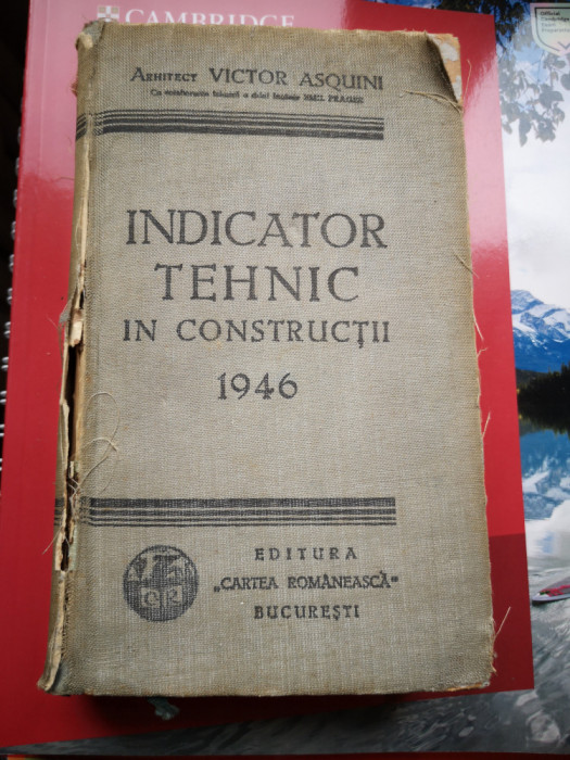 Indicator tehnic in constructii 1946 - Arhitect Victot Asquini