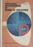 DEPANAREA RECEPTOARELOR DE RADIO SI TELEVIZIUNE-MUCENIC BASOIU, ENEEA BARBU-250579