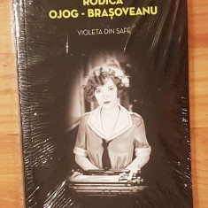 Violeta din safe de Rodica Ojog-Brasoveanu