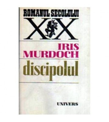 Iris Murdoch - Discipolul - 108635 foto