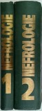 TRATAT DE NEFROLOGIE VOL. I - II de NICOLAE URSEA , 1994