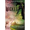 Wicked - Gregory Maguire