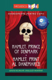 Cumpara ieftin Shakespeare pentru copii: Hamlet Prinț al Danemarcei (Ediție bilingvă incl. Audiobook)