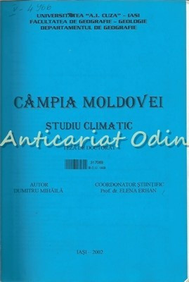 Campia Moldovei. Studiu Climatic. Teza De Doctorat - Dumitru Mihaila foto
