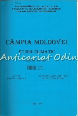 Campia Moldovei. Studiu Climatic. Teza De Doctorat - Dumitru Mihaila foto