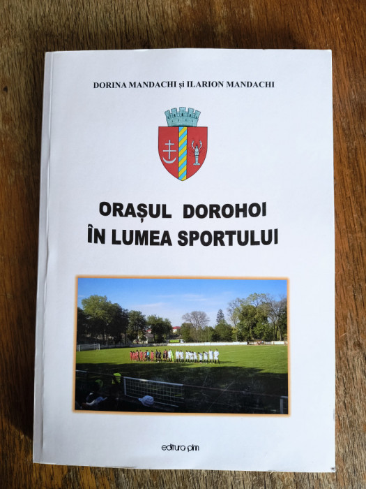 Orasul Dorohoi in lumea sportului - Dorina Mandachi / R2P3F