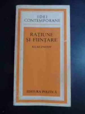 Ratiune Si Fiintare - B.g. Kuznetov ,543672 foto