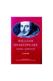 William Shakespeare. Opere complete (vol. I+II) Comedii, Poeme, Sonete - Hardcover - Academia Rom&acirc;nă, William Shakespeare - Fundația Națională pentru