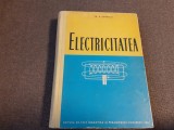 Th. V. Ionescu - Electricitatea. Pentru uzul studentilor de la Facultatea de matematica si fizica