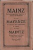 1320SPN Mainz Die hervorragendsten Ansichten in feinstein Farbendruck/Mayence les vues, les plus int&eacute;ressantes en couleur, Necirculata, Printata