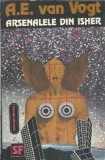 Arsenalele din Isher - A. E. Van Vogt