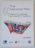THE MARSHALL PLAN , LESSON LEARNED FOR THE 21st CENTURY , edited by ELIOT SOREL and PIER CARLO PADOAN , 2008 , DEDICATIE *