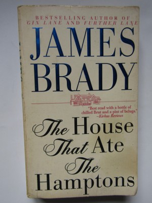 The House That Ate the Hamptons - James Brady foto
