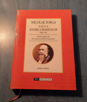 Nicolae Iorga Noua istorie a romanilor vol. 15 Gh. Buzatu cu autograf foto