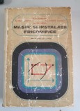 MASINI SI INSTALATII FRIGORIF Manual pt scolile maistri- Savu, Bercescu - 1974