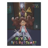 Hey A. J. , It's Bedtime!