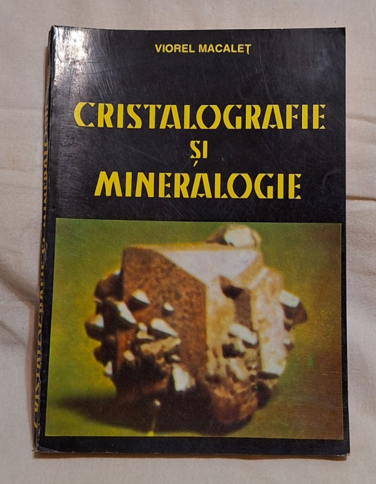 Cristalografie si Mineralogie, carte veche foarte interesanta