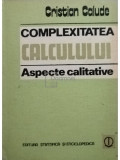 Cristian Calude - Complexitatea calculului (editia 1982)