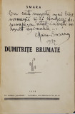 DUMITRITE BRUMATE. NUVELE SI SCHITE de SMARA, DEDICATIE* 1937