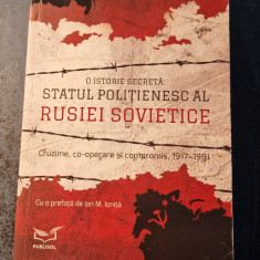 O istorie secreta statul politienesc al Rusiei sovietice Martyn Whittock