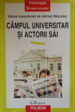 Adrian Neculau &ndash; Campul universitar si actorii sai