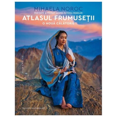 Atlasul Frumusetii, O Noua Calatorie foto