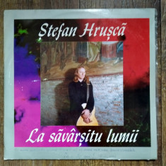 DD - Stefan Hrusca - La savarsitu lumii - disc vinil ( vinyl , LP )