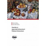 Nutritie si siguranta alimentara. Notiuni elementare - Valentin Nadasan