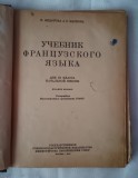 Manual de limba franceza -N.Fedotova si S.Markova ( pentru elevii din URSS clasa a III a primara )