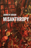 Misanthropy | Andrew Gibson, Bloomsbury Publishing PLC