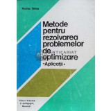 Metode pentru rezolvarea problemelor de optimizare - Nicolae Bebea - 1978