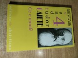 Caietele Preacuviosului Parinte Daniil de la Rarau (Sandu Tudor), nr. 4 - Ce e omul? (Editura Christiana, 2003)