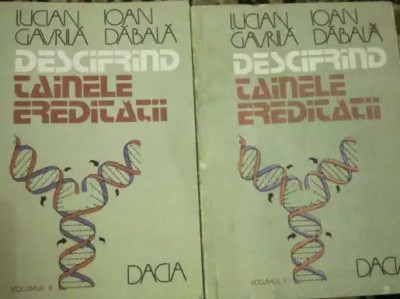 Descifrind tainele eredității, Lucian Gavrilă, Ioan Dăbală, vol. 1 si 2, 1981 foto